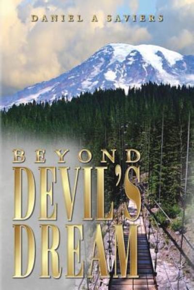 Cover for Daniel a Saviers · Beyond Devil's Dream (Paperback Book) (2014)