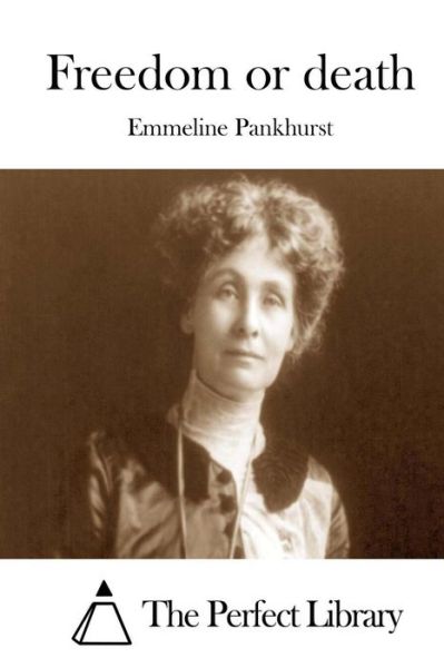 Cover for Emmeline Pankhurst · Freedom or death (Pocketbok) (2015)