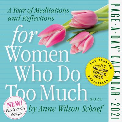 Cover for Anne Wilson Schaef · 2021 for Women Who Do Too Much Page-A-Day Calendar (Calendar) (2020)