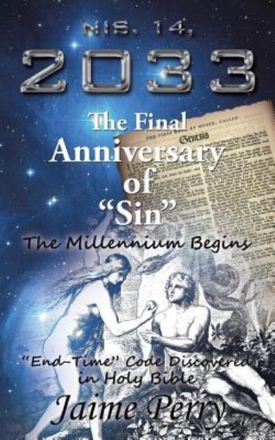 Cover for Jaime Perry · NIS. 14, 2033 The Final Anniversary of Sin (Paperback Book) (2016)