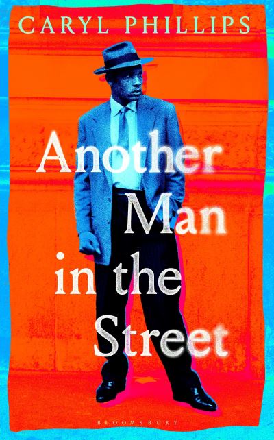 Cover for Caryl Phillips · Another Man in the Street (Gebundenes Buch) (2025)