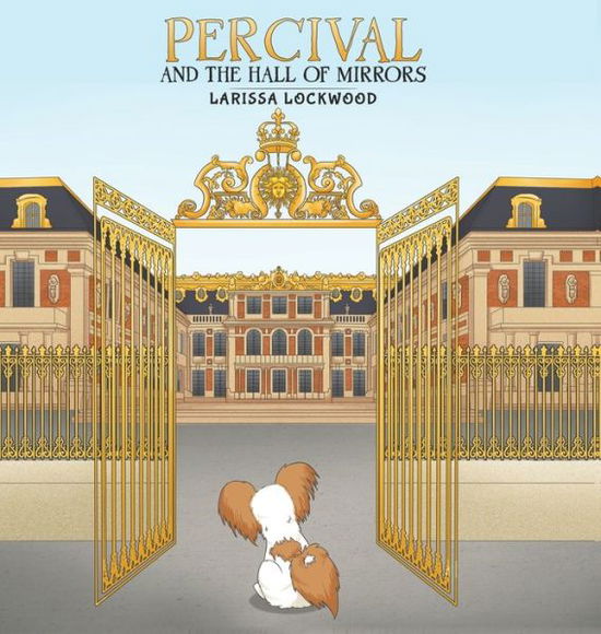 Cover for Larissa Lockwood · Percival and the Hall of Mirrors (Hardcover Book) (2019)