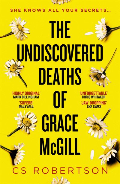 Cover for C.S. Robertson · The Undiscovered Deaths of Grace McGill: The must-read, incredible voice-driven mystery thriller (Paperback Book) (2022)