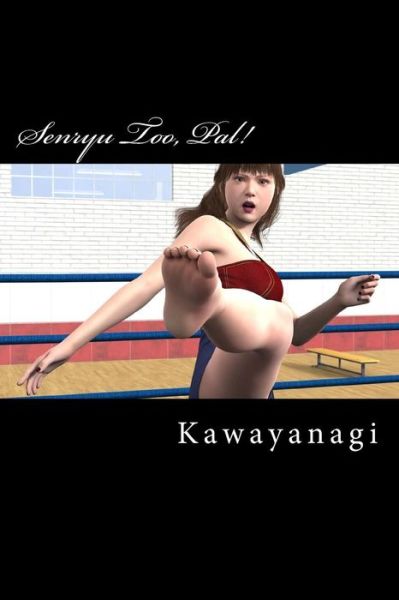 Cover for Kawayanagi · Senryu Too, Pal! (Paperback Book) (2016)