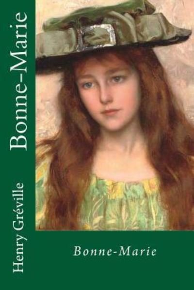 Cover for Henry Greville · Bonne-Marie (Paperback Book) (2016)