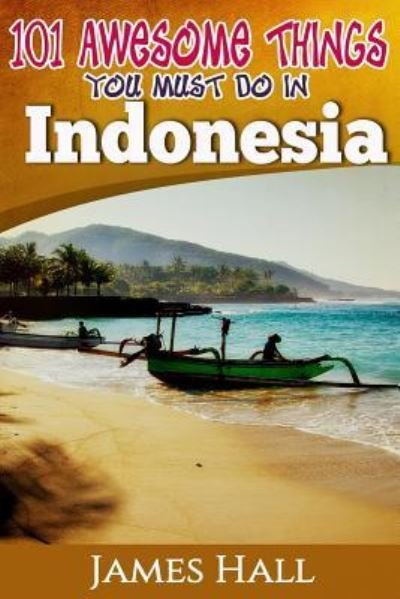 Cover for Professor James Hall · Indonesia (Pocketbok) (2017)