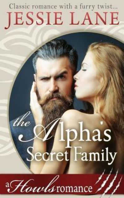 Cover for Jessie Lane · The Alpha's Secret Family (Paperback Book) (2017)