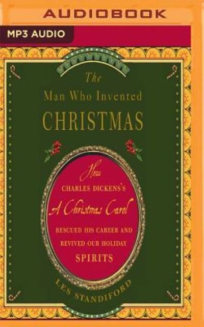 The Man Who Invented Christmas - Jonathan Davis - Musik - AUDIBLE STUDIOS ON BRILLIANCE - 9781543619638 - 27. juni 2017