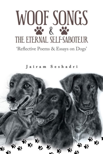 Cover for Jairam Seshadri · Woof Songs and the Eternal Self-Saboteur (Paperback Book) (2019)