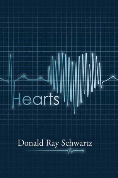 Cover for Donald Ray Schwartz · Hearts (Paperback Book) (2018)