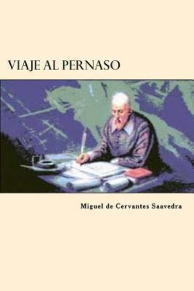 Cover for Miguel de Cervantes Saavedra · Viaje Al Pernaso (Paperback Bog) [Spanish edition] (2017)