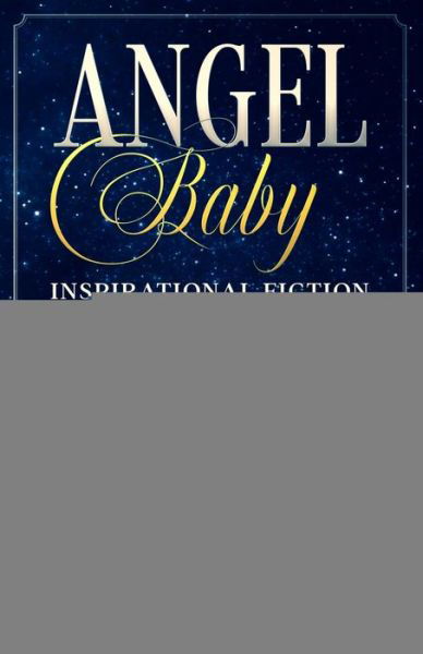 Cover for Joan Fennell Carringer · Angel Baby (Paperback Book) (2017)