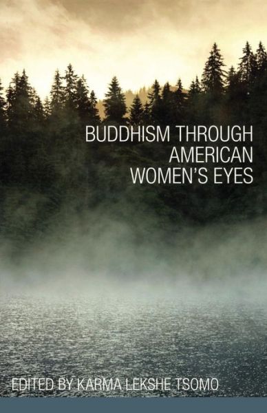 Cover for Karma Lekshe Tsomo · Buddhism through American Women's Eyes (Paperback Book) [New edition] (2010)