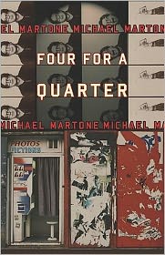 Cover for Michael Martone · Four for a Quarter: Fictions (Paperback Book) (2011)