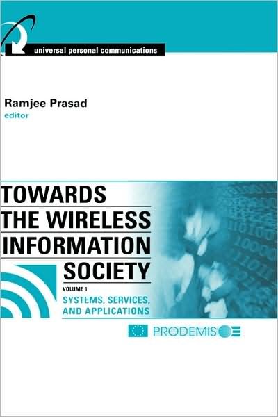 Cover for Ramjee Prasad · Towards the Wireless Information Society (Hardcover Book) (2006)