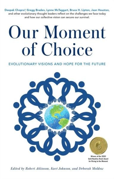 Cover for Robert Atkinson · Our Moment of Choice: Evolutionary Visions and Hope for the Future (Pocketbok) (2022)