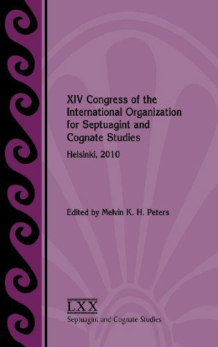 Cover for International Organization for Septuagin · Xiv Congress of the Ioscs, Helsinki, 2010 (Septuagint and Cognate Studies) (Hardcover Book) (2013)