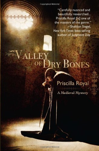 Cover for Priscilla Royal · Valley of Dry Bones (Medieval Mysteries) (Hardcover Book) (2010)