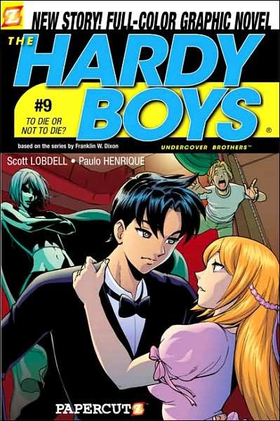 Cover for Scott Lobdell · The Hardy Boys #9: To Die or Not to Die (Hardcover Book) (2007)