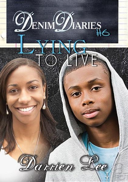 Cover for Darrien Lee · Denim Diaries 6: Lying to Live (Paperback Book) (2012)