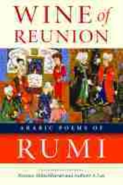 Cover for Rumi · Wine of Reunion: Arabic Poems of Rumi - Arabic Literature and Language (Paperback Book) (2017)