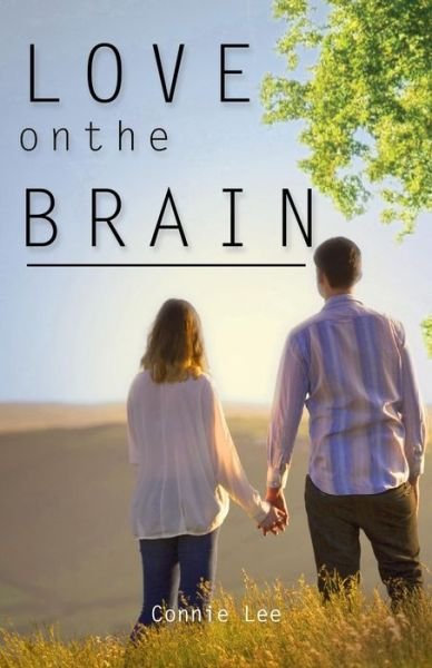 Cover for Connie Lee · Love on the Brain (Paperback Book) (2014)