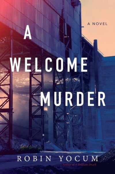 Cover for Robin Yocum · A Welcome Murder (Paperback Book) (2017)