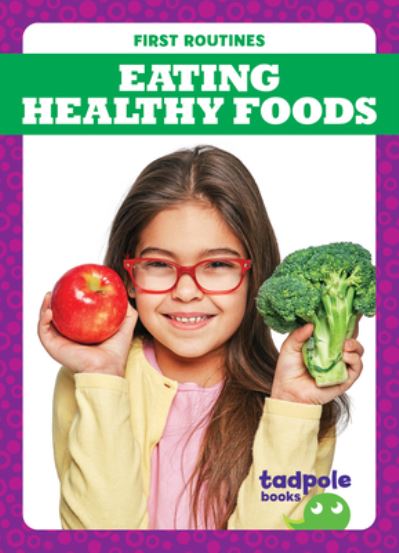 Eating Healthy Foods - Gleisner - Inne - Jump! Incorporated - 9781636906638 - 1 sierpnia 2022