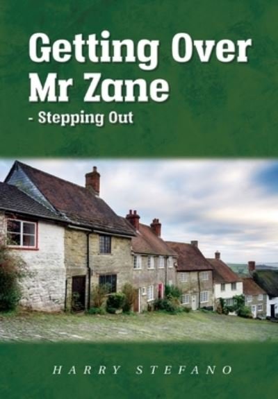 Cover for Harry Stefano · Getting over Mr Zane - Stepping Out (Book) (2021)