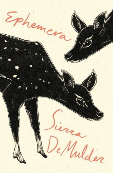 Cover for Sierra DeMulder · Ephemera (Taschenbuch) (2023)