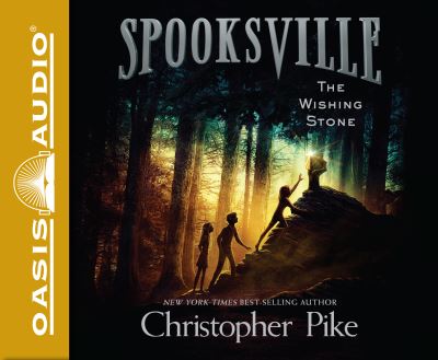 The Wishing Stone - Christopher Pike - Music - Oasis Audio - 9781640910638 - September 11, 2018