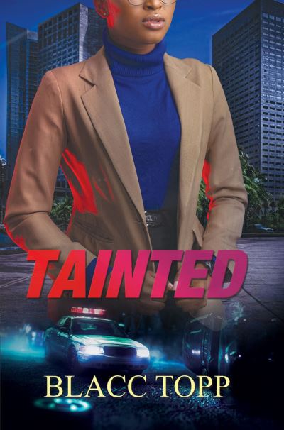 Tainted: K'wan Presents - Blacc Topp - Livros - Kensington Publishing - 9781645564638 - 21 de fevereiro de 2023