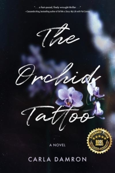 Cover for Carla Damron · Orchid Tattoo (Book) (2022)