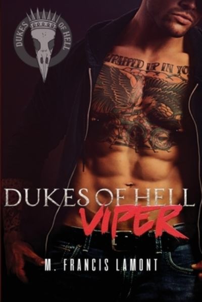 Cover for M Francis Lamont · Dukes of Hell Book 1: Viper (Paperback Book) (2020)