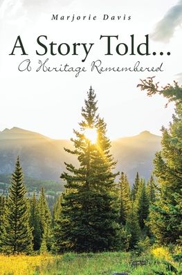 Cover for Marjorie Davis · A Story Told... (Paperback Book) (2021)