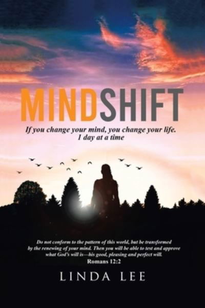 Mindshift - Linda Lee - Livres - AuthorHouse - 9781665559638 - 17 mai 2022