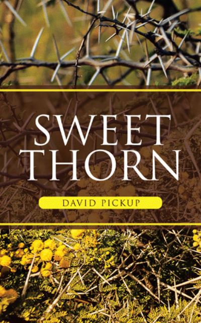 Cover for David Pickup · Sweet Thorn (Paperback Book) (2021)