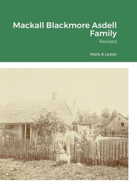 Cover for Mark Lester · Mackall Blackmore Asdell Families of Indiana (Gebundenes Buch) (2021)