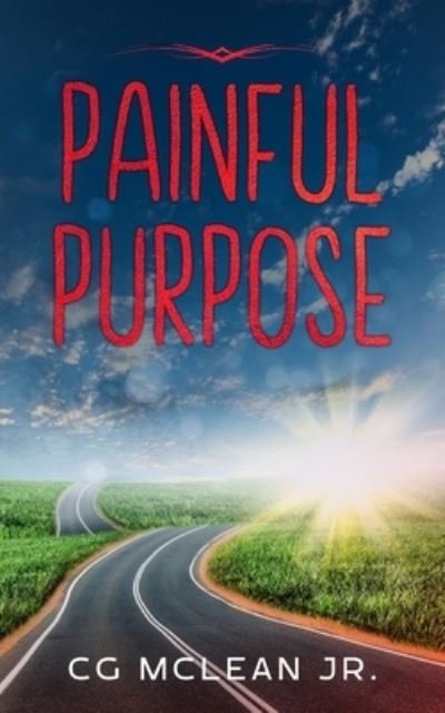 Cover for Cg McLean Jr · Painful Purpose (Paperback Book) (2019)