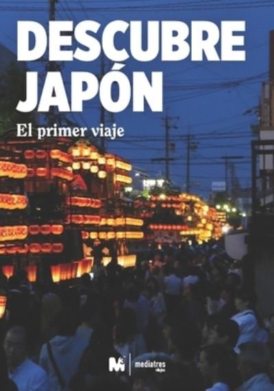 Cover for Mediatres Estudio · Descubre Japon (Paperback Book) (2019)