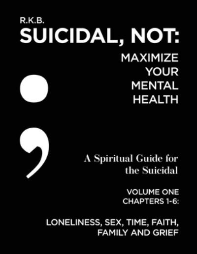 Cover for Ranequa Kelley-Boyd · Suicidal, NOT (Paperback Book) (2019)