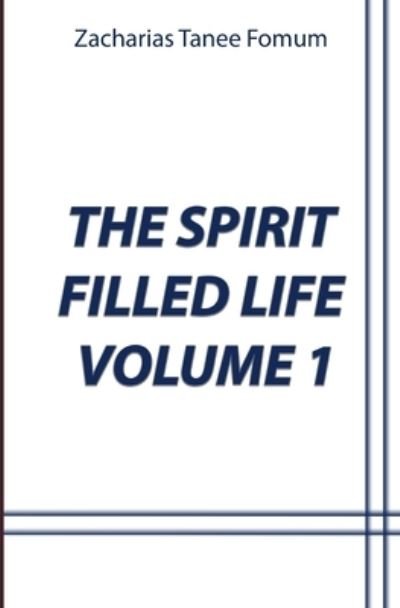 Cover for Zacharias Tanee Fomum · Spirit-Filled Life (Volume 1) (Buch) (2019)