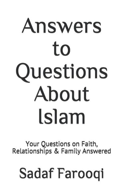 Cover for Sadaf Farooqi · Answers to Questions About Islam (Paperback Book) (2019)