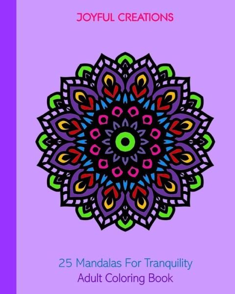 Cover for Joyful Creations · 25 Mandalas For Tranquility (Pocketbok) (2024)