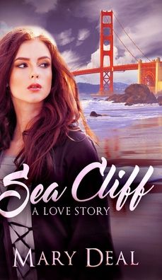 Cover for Mary Deal · Sea Cliff (Hardcover Book) (2021)