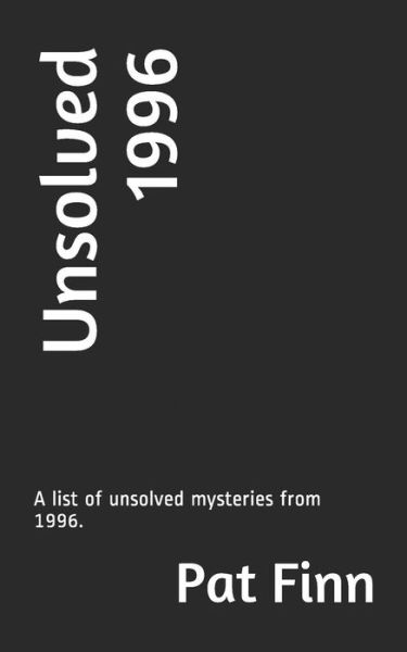 Cover for Pat Finn · Unsolved 1996 (Taschenbuch) (2018)