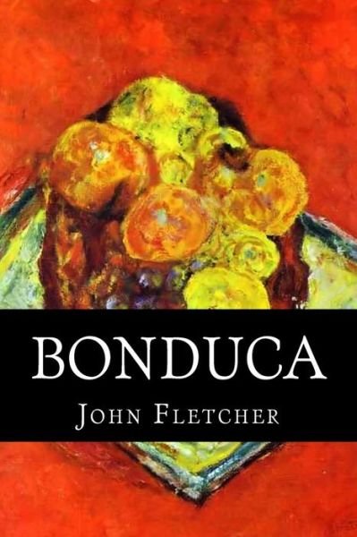 Cover for John Fletcher · Bonduca (Pocketbok) (2018)