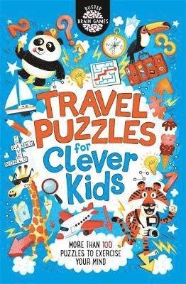 Travel Puzzles for Clever Kids® - Buster Brain Games - Gareth Moore - Książki - Michael O'Mara Books Ltd - 9781780555638 - 2 maja 2019