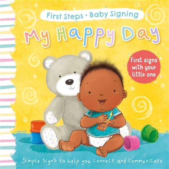 Cover for Sophie Giles · My Happy Day: First Signs With Your Little One - First Steps Baby Signing (Board book) (2022)