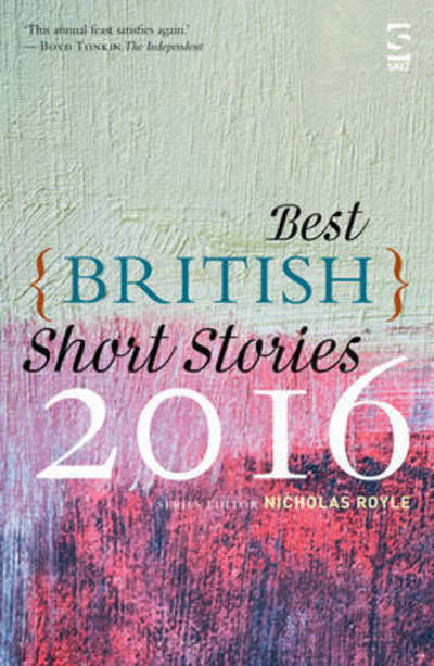 Cover for Nicholas Royle · Best British Short Stories 2016 - Best British Short Stories (Pocketbok) (2016)